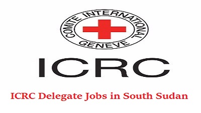 ICRC Delegate Jobs in South Sudan