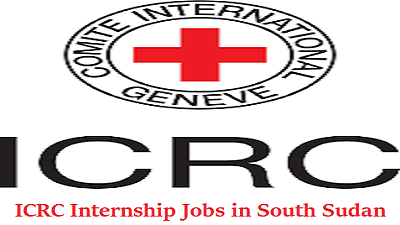 ICRC Internship Jobs in South Sudan